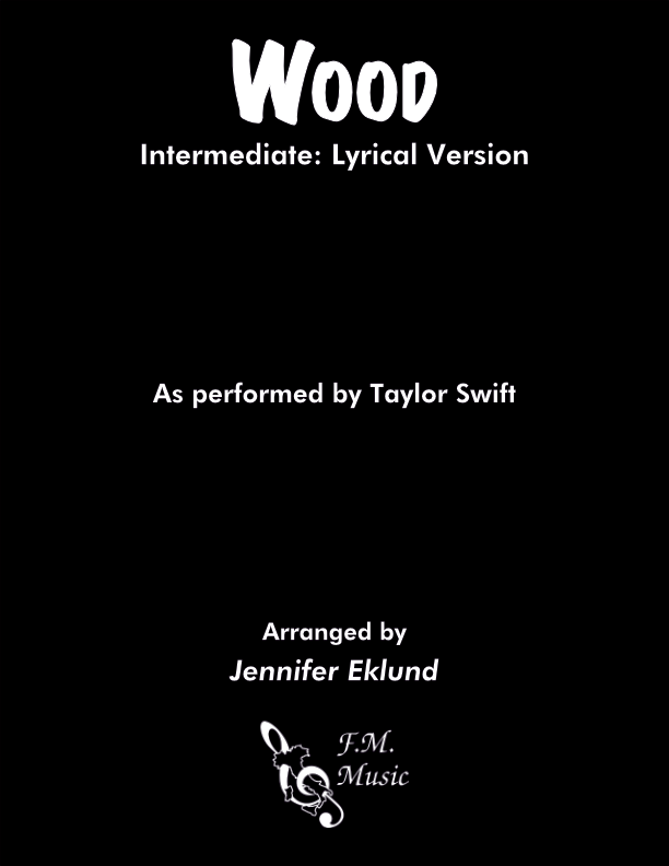 Wood (Intermediate: Lyrical Version)